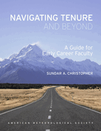 Navigating Tenure and Beyond - A Guide for Early Career Faculty