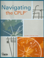 Navigating the CPLP: A Guide to Workplace Learning and Performance Certification