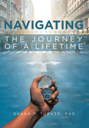 Navigating the Journey of a Lifetime
