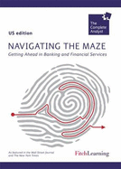 Navigating the Maze (US): Getting Ahead in Banking and Finance - Robinson, Geoff, and Mignano, David (Editor), and Anderson, Rachel