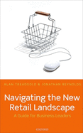Navigating the New Retail Landscape: A Guide for Business Leaders