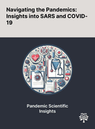 Navigating the Pandemics: Insights Into SARS and COVID-19