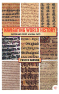 Navigating World History: Historians Create a Global Past