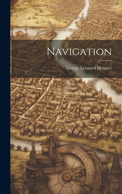Navigation - Hosmer, George Leonard
