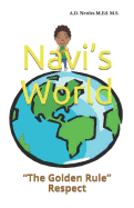 Navi's World: The Golden Rule Respect