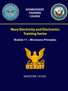 Navy Electricity and Electronics Training Series: Module 11 - Microwave Principles - Navedtra 14183a