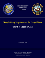 Navy Military Requirements for Petty Officers: Third & Second Class - NAVEDTRA 14504 - (Nonresident Training Course)