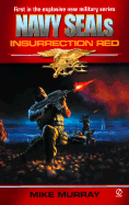 Navy Seals 1: Insurrection Red