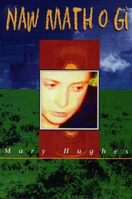 Naw math o gi - Hughes, Mary