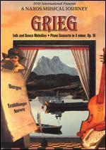 Naxos Musical Journey: Grieg - Folk and Dance Melodies/Piano Concerto in A Minor, Op. 16