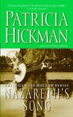 Nazareth's Song - Hickman, Patricia