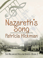 Nazareth's Song - Hickman, Patricia