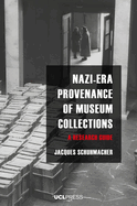 Nazi-Era Provenance of Museum Collections: A Research Guide