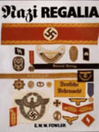 Nazi Regalia - Fowler, E.W.W.