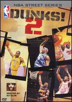 NBA Street Series: Dunks!, Vol. 2