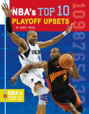 Nba's Top 10 Playoff Upsets - Gitlin, Marty