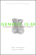 Nbbc, Genesis 12-50: A Commentary in the Wesleyan Tradition