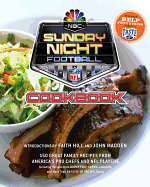 NBC Sunday Night Football Cookbook: 150 Great Family Recipes from America's Pro Chefs and NFL Players - NBC, and Time Inc Home Entertainment