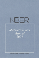 Nber Macroeconomics Annual 2004 - Gertler, Mark (Editor), and Rogoff, Kenneth (Editor)