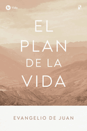 Nbla, Evangelio de Juan, 'el Plan de la Vida', Tapa Rstica, Comfort Print