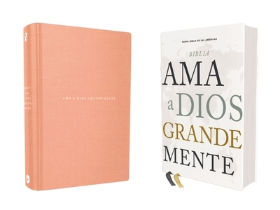 Nbla, Santa Biblia, AMA a Dios Grandemente, Interior a Cuatro Colores, Tapa Dura, Comfort Print - Nbla-Nueva Biblia de Las Am?ricas, and Vida