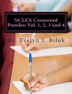 NCLEX Crossword Puzzles: Vol. 1, 2, 3 and 4 - Biluk, Dr Evelyn J