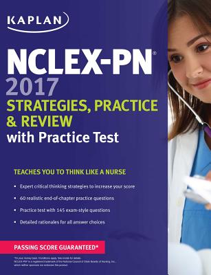 Nclex-PN 2017 Strategies, Practice and Review with Practice Test - Kaplan Nursing