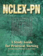 NCLEX-PN: A Study Guide for Practical Nursing - Zerwekh, JoAnn, Edd, RN, and Claborn, Jo Carol, MS, RN