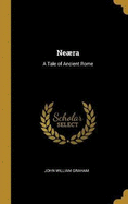 Nera: A Tale of Ancient Rome