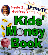 Neale S Godfreys Ultimate Kids Money Book - Godfrey, Neale S