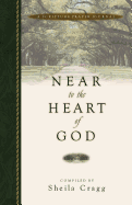 Near to the Heart of God: A Scripture Prayer Journal