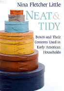 Neat and tidy : boxes and their contents used in early American households