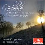 Nebbie: Music for Violin and Piano by Ottorino Respighi