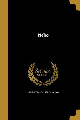 Nebo - Flammarion, Camille 1842-1925