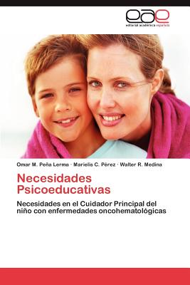 Necesidades Psicoeducativas - Pe a Lerma, Omar M, and C P Rez, Marielis, and R Medina, Walter