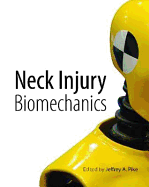 Neck Injury Biomechanics - Pike, Jeffrey A.