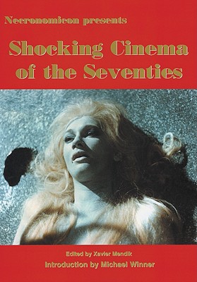 Necronomicon presents shocking cinema of the seventies - Mendik, Xavier