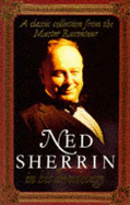 Ned Sherrin in His Anecdotage: A Classic Collection from the Master Raconteur - Sherrin, Ned