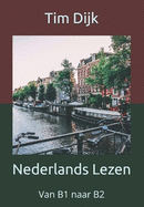 Nederlands Lezen: Van B1 naar B2