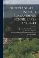 Nederlandsch-Indisch Plakaatboek, 1602-1811, Parts 1709-1743