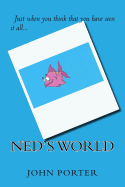 Ned's World