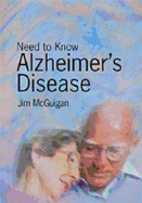 Need To Know: Alzheimers