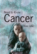 Need to Know: Cancer