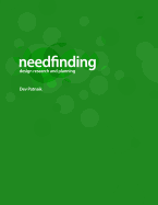 Needfinding: Design Research and Planning (4th Edition)