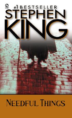 Needful Things: The Last Castle Rock Story - King, Stephen