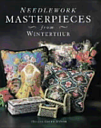 Needlework Masterpieces from Winterthur - Minor, Hollis Greer
