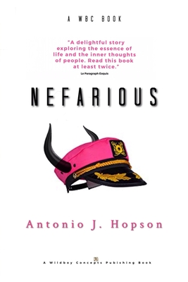 Nefarious: Sailboat Racing In The Salish Sea - Hopson, Antonio J