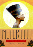 Nefertiti: Egypt's Sun Queen - Tyldesley, Joyce A