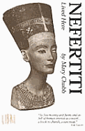 Nefertiti lived here