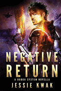 Negative Return: A Durga System Novella